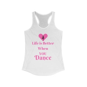 Tank Top Life is Better.....
